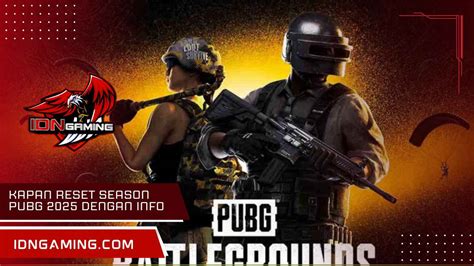 Galeri foto kapan season 18 pubg pasti terbaru untuk claim mingguan di berada di pusat informasi akun