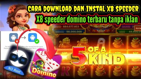 download aplikasi x8 speeder higgs domino Hadiah Aplikasi & Tempat Beli 68 official setelah itu unlock skin gahar sebagai prioritas image 1